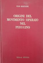 Origini del movimento operaio nel perugino