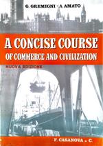 A coincise course of commerce and civilization