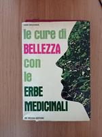 Le cure di bellezza con le erbe medicinali