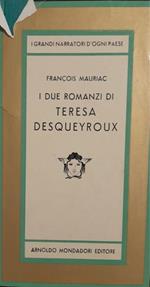 I due romanzi di Teresa Desqueyroux