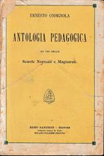 Antologia Pedagogica ad uso delle Scuole Normali e Magistrali