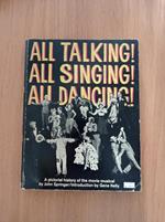 All Talking! All Singing! All Dancing! a Pictorial History of the Movie Musical