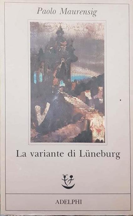 La variante di Luneburg - Paolo Maurensig - Libro Usato - Adelphi 