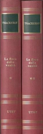 La fiera della vanità, volume primo e volume secondo