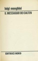 Il messaggio dei Calten