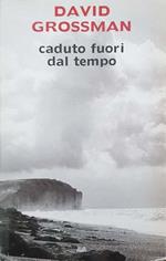 Caduto fuori dal tempo