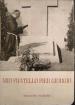 Mio fratello Pier Giorgio. La morte