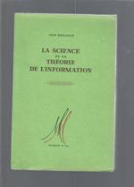 La Science Et La Theorie De L'Information