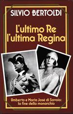 L' ultimo Re l'ultima Regina