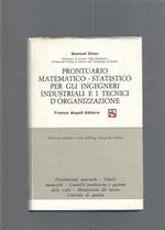 Prontuario Matematico-Statistico Per Gli Ingegneri Industriali E I Tecnici D'Organizzazione