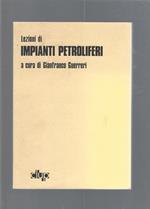 Lezioni Di Impianti Petroliferi