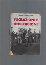 Fucilazioni E Impiccagioni