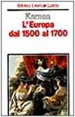 L' Europa dal 1500 al 1700