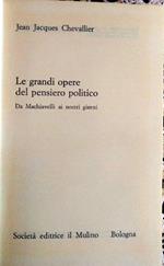 Le grandi opere del pensiero politico. Da Machiavelli ai giorni nostri