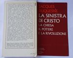 La sinistra di Cristo. La chiesa. Il potere e la rivoluzione