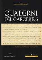 Quaderni del carcere 6. Edizione anastatica dei manoscritti