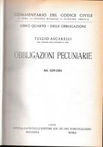 Commentario del Codice Civile, libro quarto - delle obbligazioni. Obbligazioni pecuniarie, artt. 1277-1284