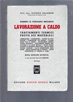 Elementi Di Tecnologia Meccanica: Lavorazione A Caldo