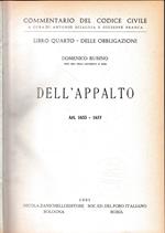 Commentario del Codice Civile, libro quarto - delle obbligazioni. Dell'appalto, art. 1655-1677