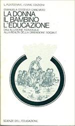 La donna. Il bambino. L'educazione