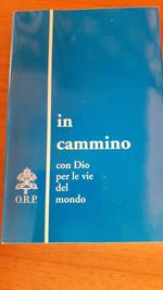 In cammino con Dio per le vie del mondo