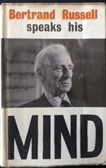 Bertrand Russell speaks his mind
