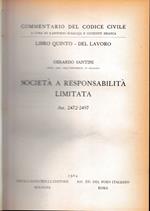 Commentario del Codice Civile, libro quinto - del lavoro. Società a respnsabilità limitata, art 2472-2497