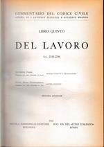 Commentario del Codice Civile, libro quinto. Del lavoro, art. 2188-2246