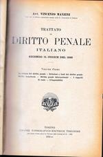 Trattato di Diritto Penale Italiano secondo il codice del 1930, vol. 1°