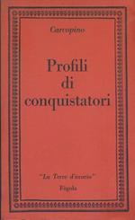 Profili di conquistatori