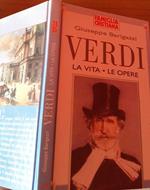 Verdi La vita Le opere