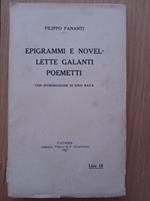 Epigrammi e novellette galanti poemetti