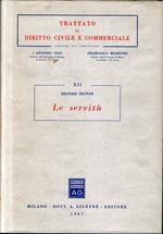 Trattato di diritto civile e commerciale, vol. 12 : Le servitù