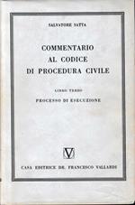 Commentario al Codice di Procedura Civile, vol. 3. Processo di esecuzione