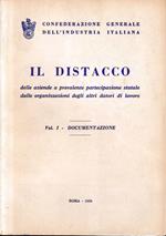 Il Distacco delle aziende a prevalente partecipazione statale dalle organizzazioni degli altri datori di lavoro, vol. 1: Documentazione