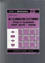 Gli Elaboratori Elettronici