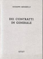 Commentario del Codice Civile, libro IV, tomo 2. Dei contratti in generale