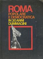 Roma popolare e democratica in 30 anni di immagini