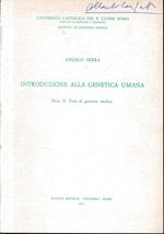 Introduzione alla genetica umana, parte secona: temi di genetica medica