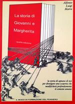 La storia di Giovanni e Margherita