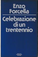 Celebrazione di un trentennio