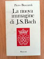 La nuova immagine di J. S. Bach