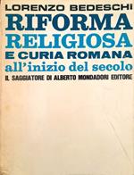 Riforma religiosa e curia romana all'inizio del secolo