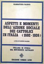 Aspetti e momenti dell'azione sociale dei cattolici in Italia (1892-1926)