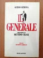 Il Generale: vita di Giuseppe Garibaldi