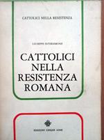 Cattolici nella resistenza romana