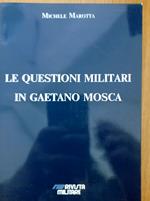 Le questioni militari in Gaetano Mosca