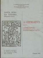 Santa Rosa da Viterbo (Biografia critica). La contro-menta ovvero la fantastoria di Anna Maria Vacca