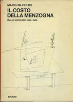 Il costo della menzogna