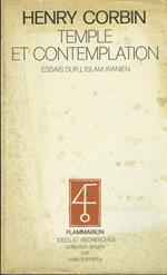 Temple et contemplation. essais sur l'islam iranien